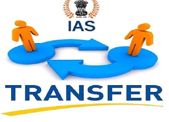 IAS Transfer in Chhattisgarh